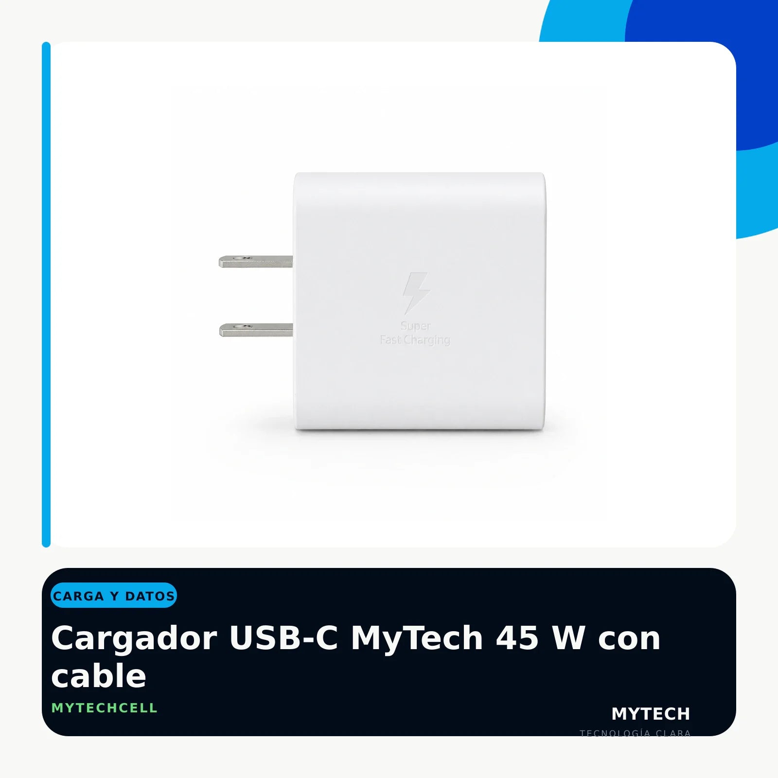 Cargador USB-C MyTech 45 W con cable - imagen ecommerce 1:1 MyTechCell