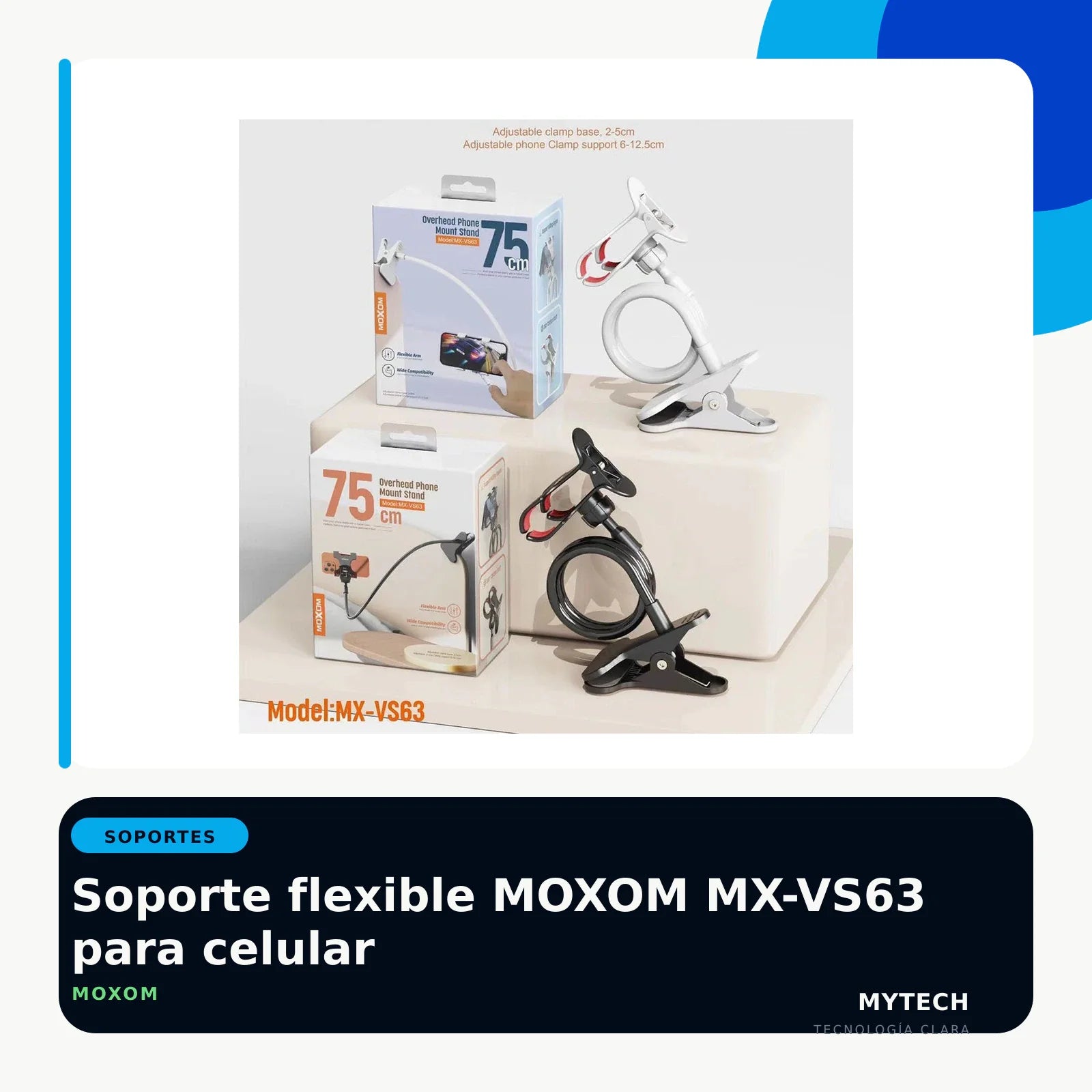Soporte flexible MOXOM MX-VS63 para celular - imagen ecommerce 1:1 MyTechCell