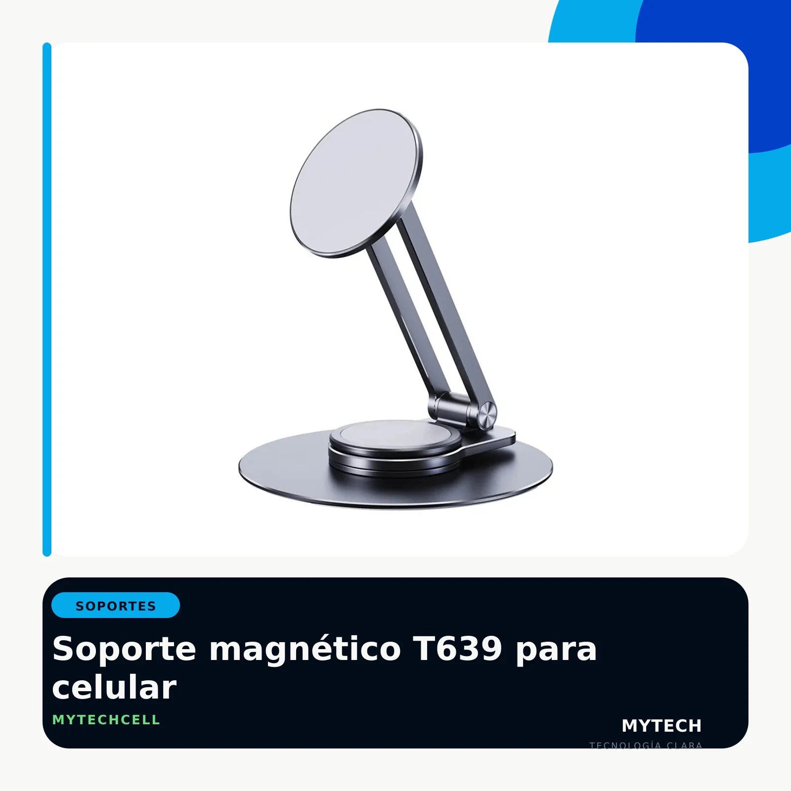 Soporte magnético T639 para celular - imagen ecommerce 1:1 MyTechCell