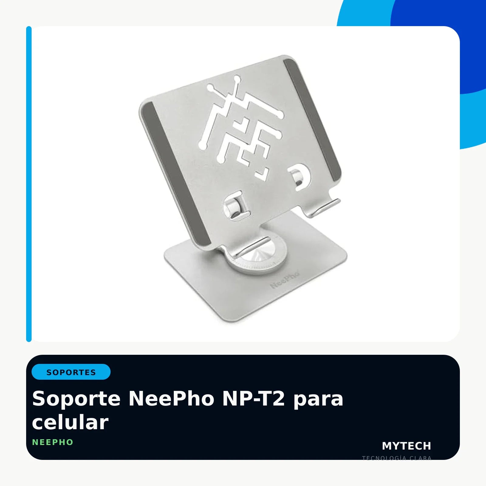 Soporte NeePho NP-T2 para celular - imagen ecommerce 1:1 MyTechCell